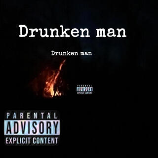 Drunken man