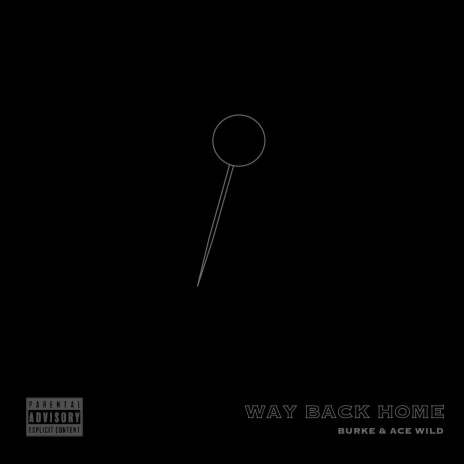 Way Back Home ft. Ace Wild | Boomplay Music