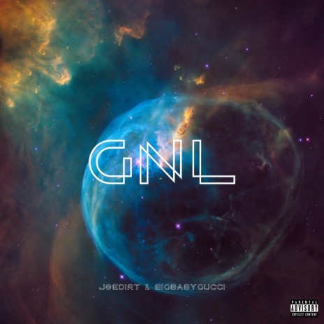 GNL ft. BIGBABYGUCCI | Boomplay Music