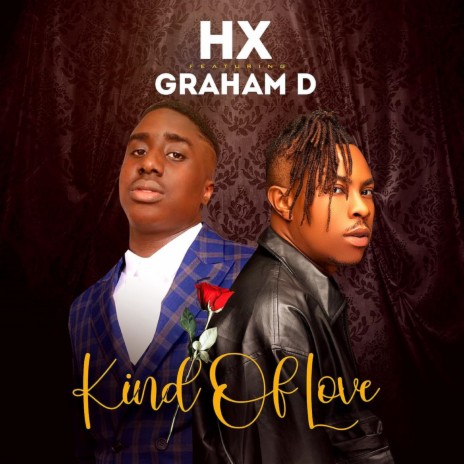 Kind Of Love ft. Graham D | Boomplay Music