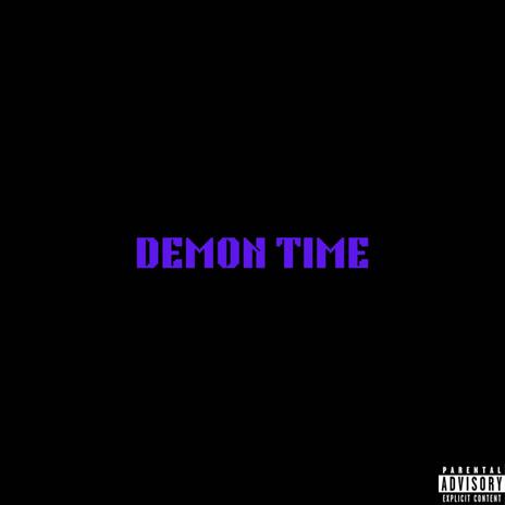 Demon Time | Boomplay Music