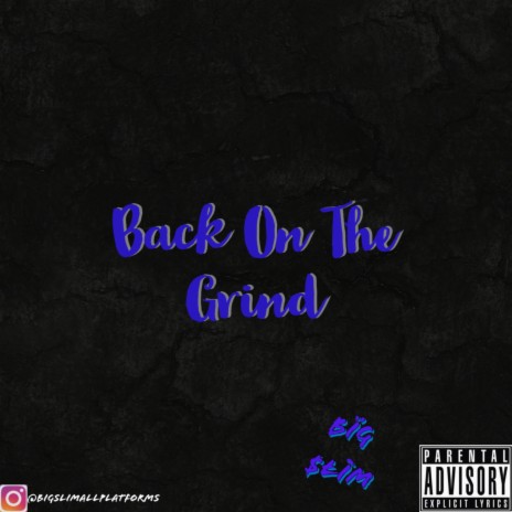 Back On The Grind | Boomplay Music