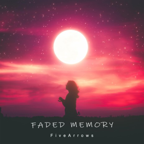 Faded Memory | Boomplay Music
