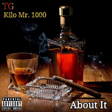 About It ft. Kilo Mr. 1000 | Boomplay Music