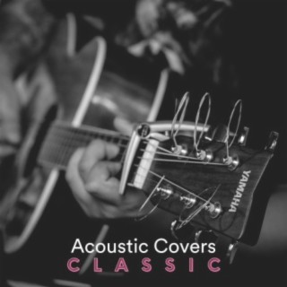 Acoustic Covers Classic