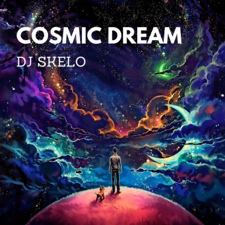 Cosmic Dream | Boomplay Music