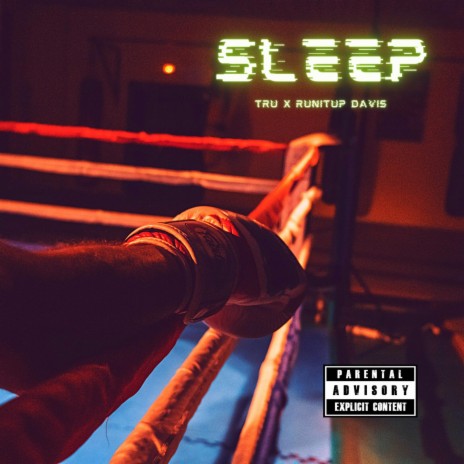 Sleep (feat. RunItUp Davis)