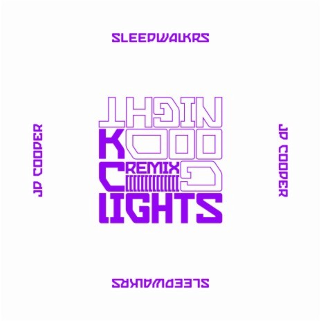 Goodnight (feat. JP Cooper) [KC Lights Remix] | Boomplay Music