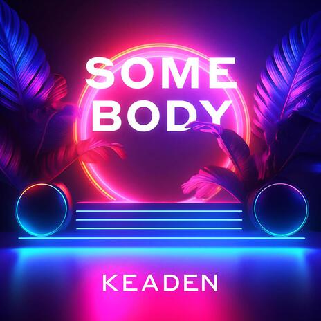 Somebody (Radio Mix) | Boomplay Music