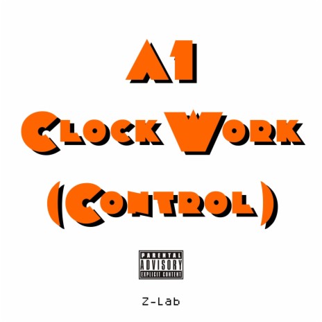 Clock Work (Control) | Boomplay Music