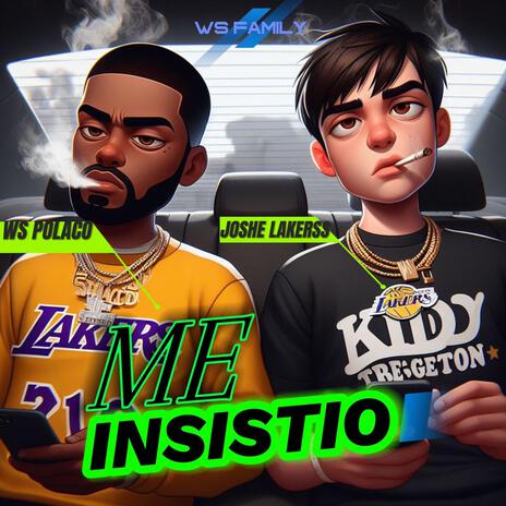 ME INSISTIÓ ft. Ws Polaco | Boomplay Music