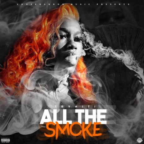 All the smoke | Boomplay Music
