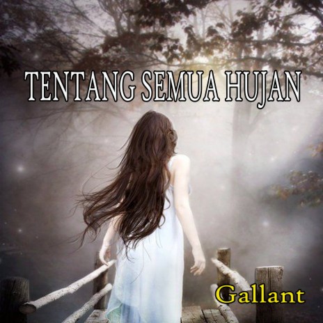 TENTANG SEMUA HUJAN | Boomplay Music