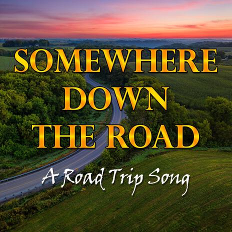 Somewhere Down The Road (Full Orchestral Intro Version)