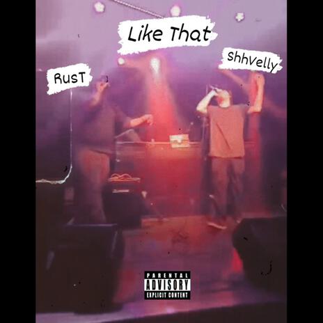 Like That ft. Rust | Boomplay Music