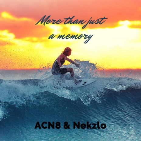 More than just a memory ft. Nekzlo | Boomplay Music