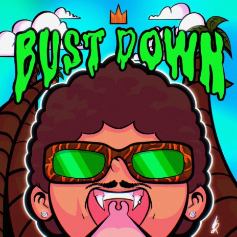 BUST DOWN | Boomplay Music