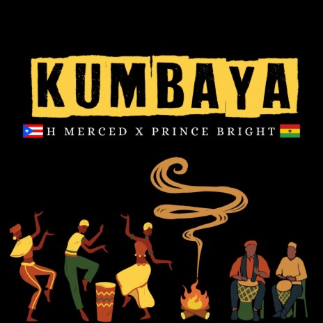 Kumbaya (feat. Prince Bright) | Boomplay Music