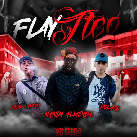 FLAY TTEO ft. Nandy Almeyda & Ws Polaco | Boomplay Music