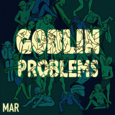 Goblin Problems (Instrumental Version)