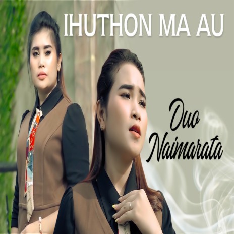 Ihuthon Ma Au | Boomplay Music