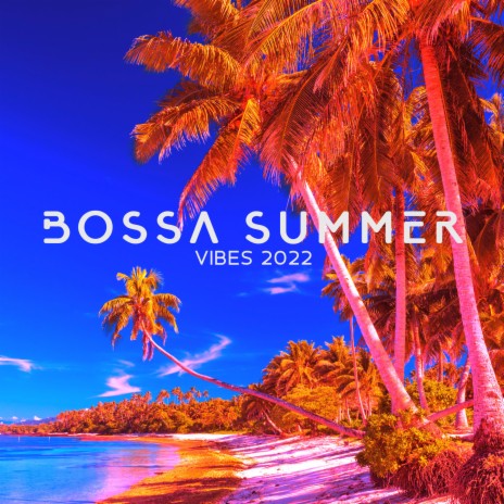 Bossa Rhythms | Boomplay Music