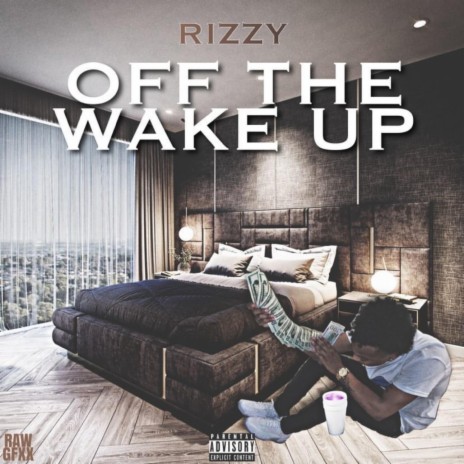 Off The Wake Up | Boomplay Music