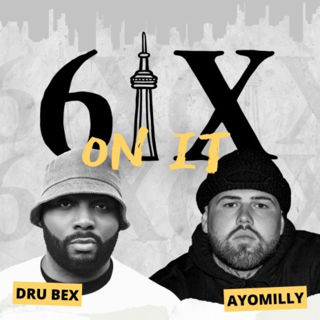 6ix on It ft. Ayomilly | Boomplay Music