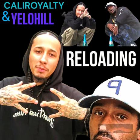 RELOADING ft. YELOHILL | Boomplay Music