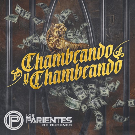 Chambeando Y Chambeando | Boomplay Music