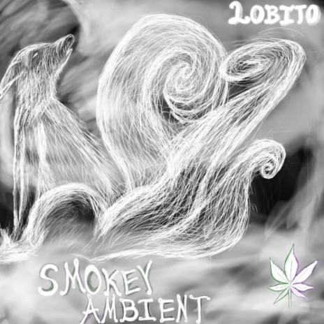 Smokey Ambient | Boomplay Music