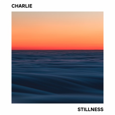 Stillness | Boomplay Music