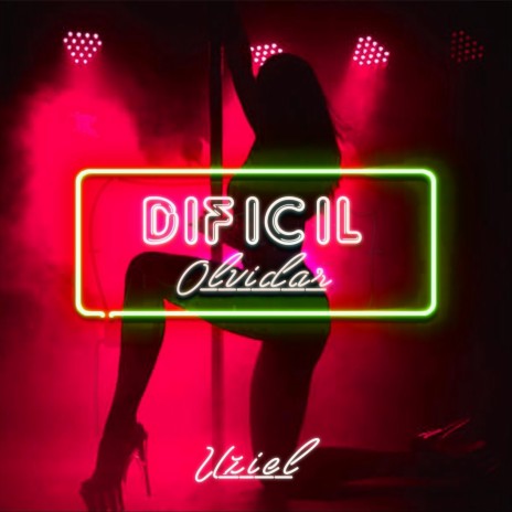 Dificil Olvidar | Boomplay Music