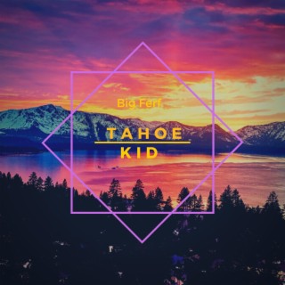 Tahoe Kid