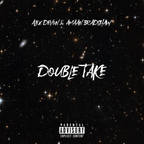 Double Take ft. Amaan Bradshaw | Boomplay Music