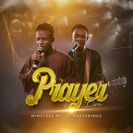 Prayer (Live) ft. kaestrings | Boomplay Music