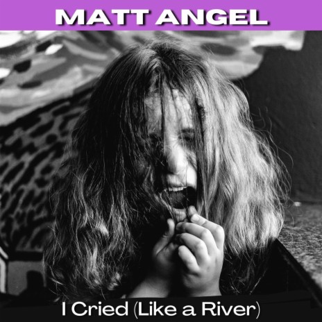 I Cried Like a River | Boomplay Music