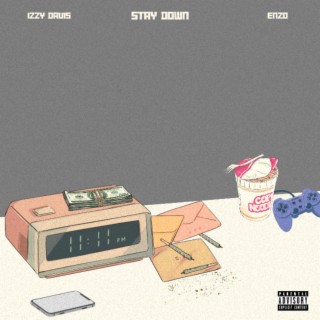Stay Down ft. Enzo lyrics | Boomplay Music