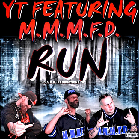 Run ft. M.M.M.F.D. | Boomplay Music