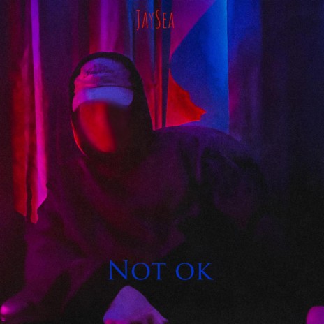 Not ok | Boomplay Music