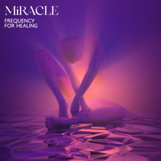 vVv Miracle Frequency for Healing vVv