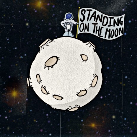 Standing on the Moon