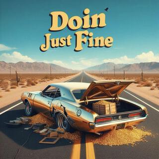 Doin' Just Fine