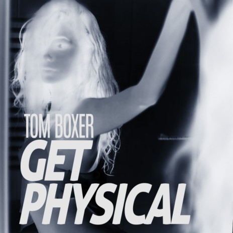 Get physical (Original Mix)