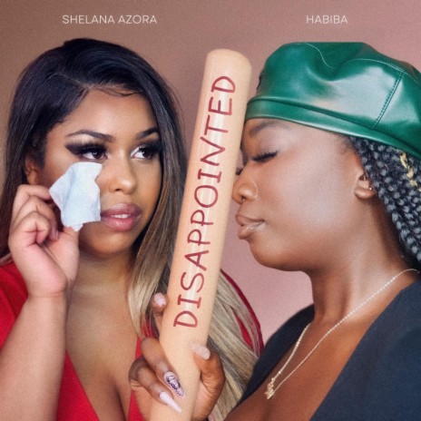 Disappointed ft. Shelana Azora | Boomplay Music