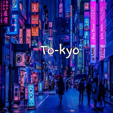 To-kyo | Boomplay Music