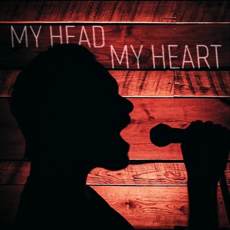 My Head My Heart | Boomplay Music