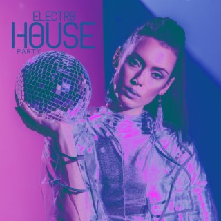 Electro House Party: Hot Summer Vibes, Ibiza Beach Party, Lounge Chill Out