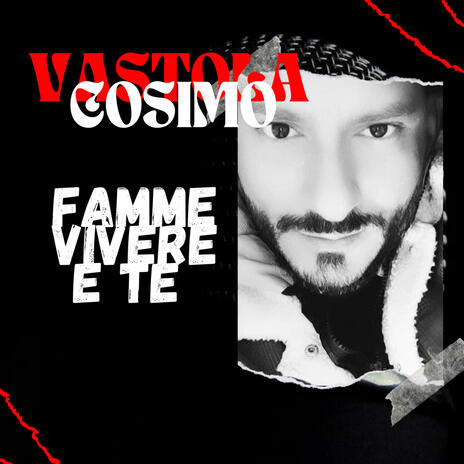FAMME VIVERE E TE | Boomplay Music