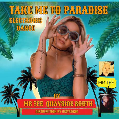 TAKE ME TO PARADISE | Boomplay Music